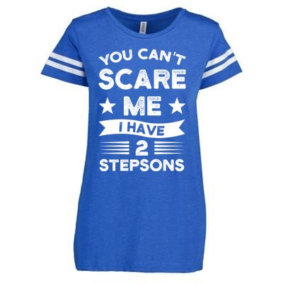 You Can't Scare Me 2 Stepsons Stepson Bonusson Stepdad Great Gift Enza Ladies Jersey Football T-Shirt