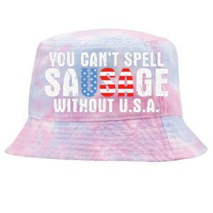 You CanT Spell Sausage Without Usa Funny American Tie-Dyed Bucket Hat