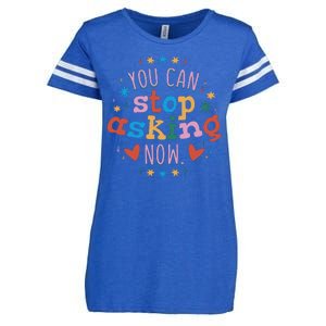 You Can Stop Asking Now Pregnancy Reveal Enza Ladies Jersey Football T-Shirt