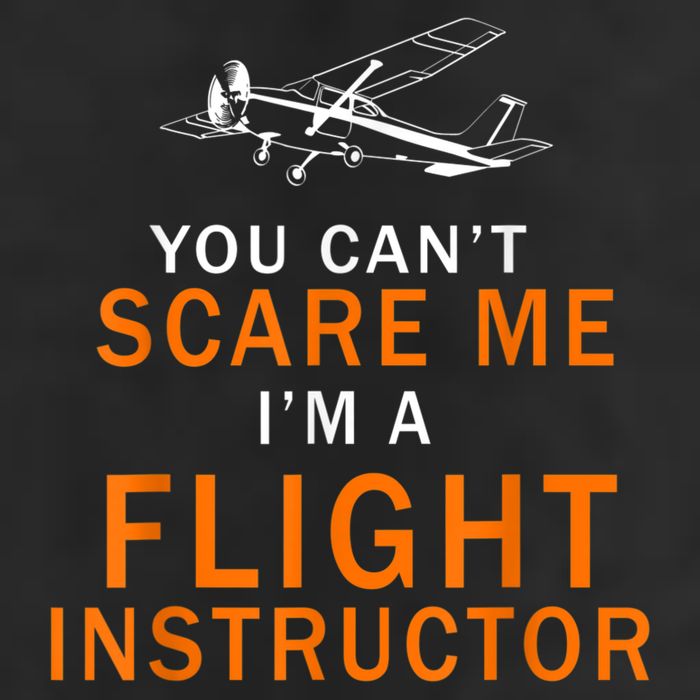 You Can't Scare Me, I'm A Flight Instructor Pilot Cool Comfort Performance Bucket Hat