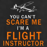 You Can't Scare Me, I'm A Flight Instructor Pilot Garment-Dyed Fleece Hoodie