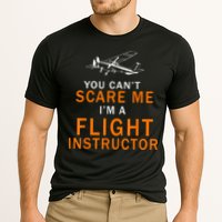 You Can't Scare Me, I'm A Flight Instructor Pilot Performance Shirt
