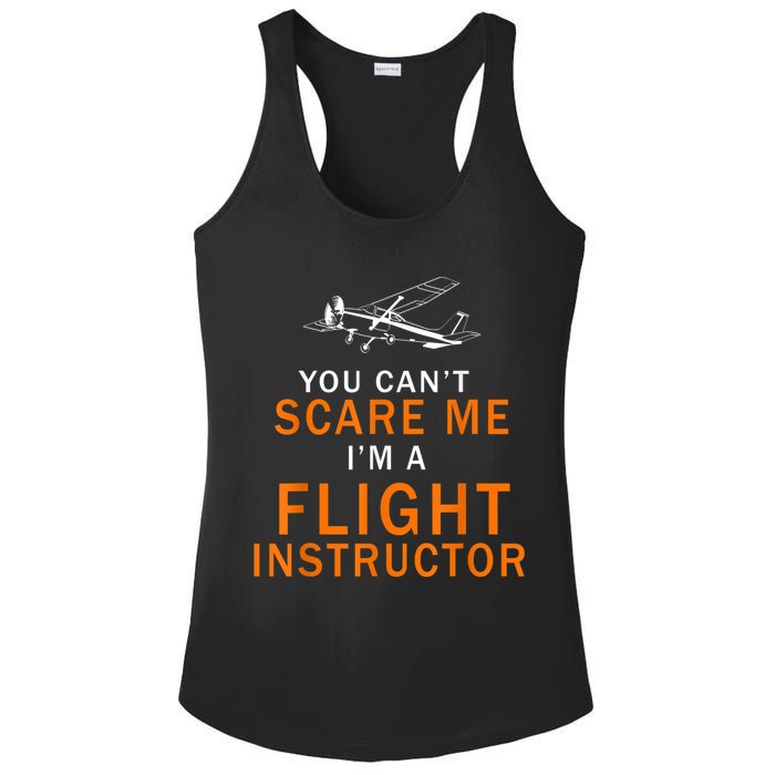 You Can't Scare Me, I'm A Flight Instructor Pilot Ladies PosiCharge Competitor Racerback Tank