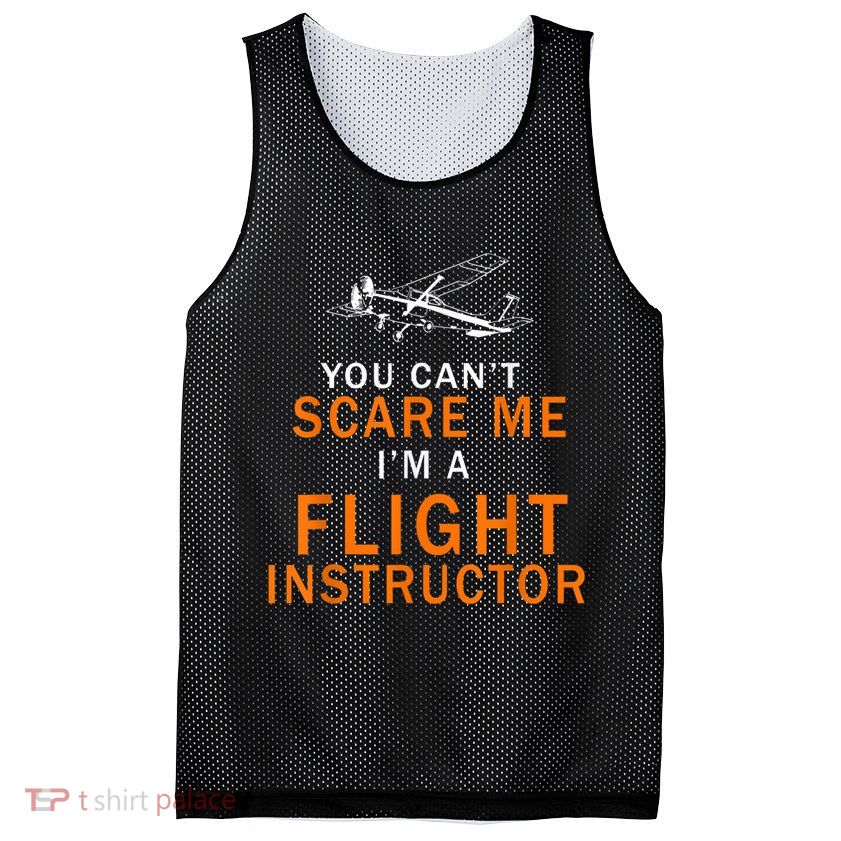 You Can't Scare Me, I'm A Flight Instructor Pilot Mesh Reversible Basketball Jersey Tank
