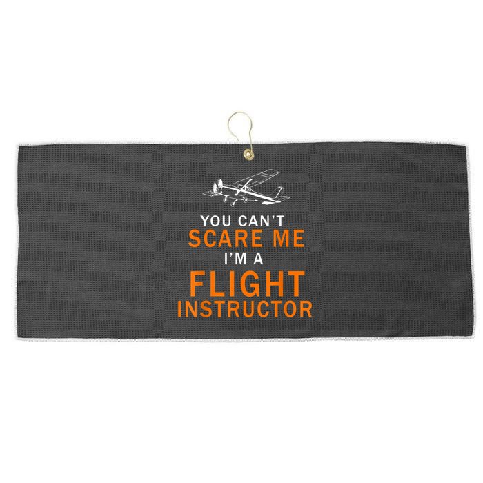 You Can't Scare Me, I'm A Flight Instructor Pilot Large Microfiber Waffle Golf Towel