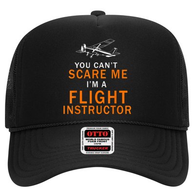 You Can't Scare Me, I'm A Flight Instructor Pilot Trucker Hat