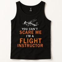 You Can't Scare Me, I'm A Flight Instructor Pilot Tank Top