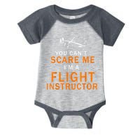 You Can't Scare Me, I'm A Flight Instructor Pilot Infant Baby Jersey Bodysuit
