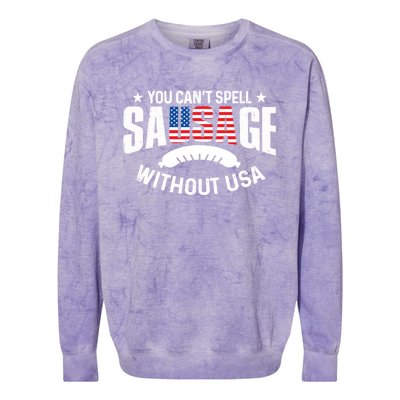 You Cant Spell Sausage Without Usa 4th July Gift Colorblast Crewneck Sweatshirt