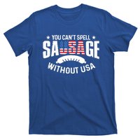 You Cant Spell Sausage Without Usa 4th July Gift T-Shirt