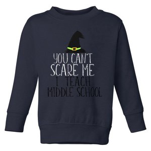 You CanT Scare Me I Teach Kindergarten Halloween Meme Toddler Sweatshirt