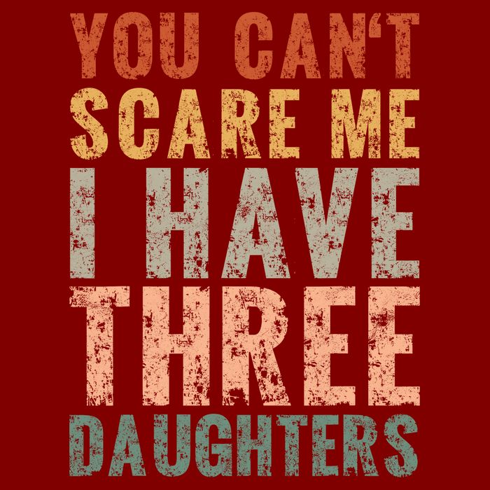 You Cant Scare Me I Have Three Daughters Dad Father Day Youth Performance Sprint T-Shirt