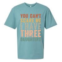 You Cant Scare Me I Have Three Daughters Dad Father Day Sueded Cloud Jersey T-Shirt