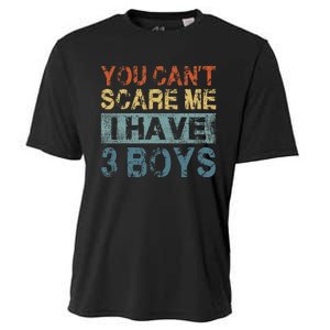 You CanT Scare Me I Have 3 Mom Dad Cooling Performance Crew T-Shirt