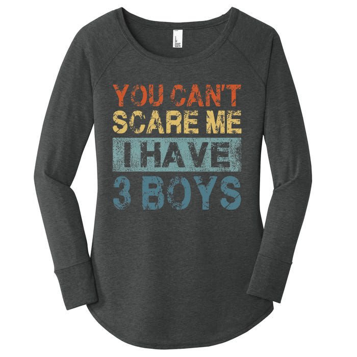 You CanT Scare Me I Have 3 Mom Dad Women's Perfect Tri Tunic Long Sleeve Shirt