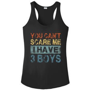 You CanT Scare Me I Have 3 Mom Dad Ladies PosiCharge Competitor Racerback Tank