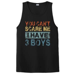 You CanT Scare Me I Have 3 Mom Dad PosiCharge Competitor Tank