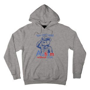 You Can’T Spell Autism Without Usa Tall Hoodie