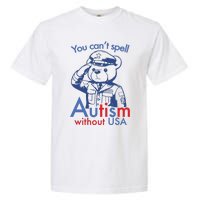 You Can’T Spell Autism Without Usa Garment-Dyed Heavyweight T-Shirt