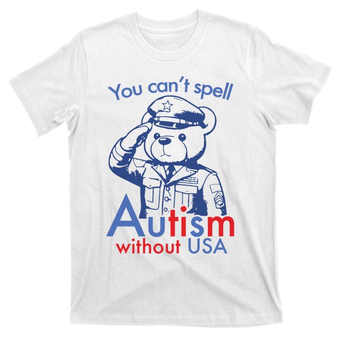 You Can’T Spell Autism Without Usa T-Shirt