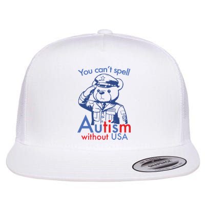 You Can’T Spell Autism Without Usa Flatbill Hat
