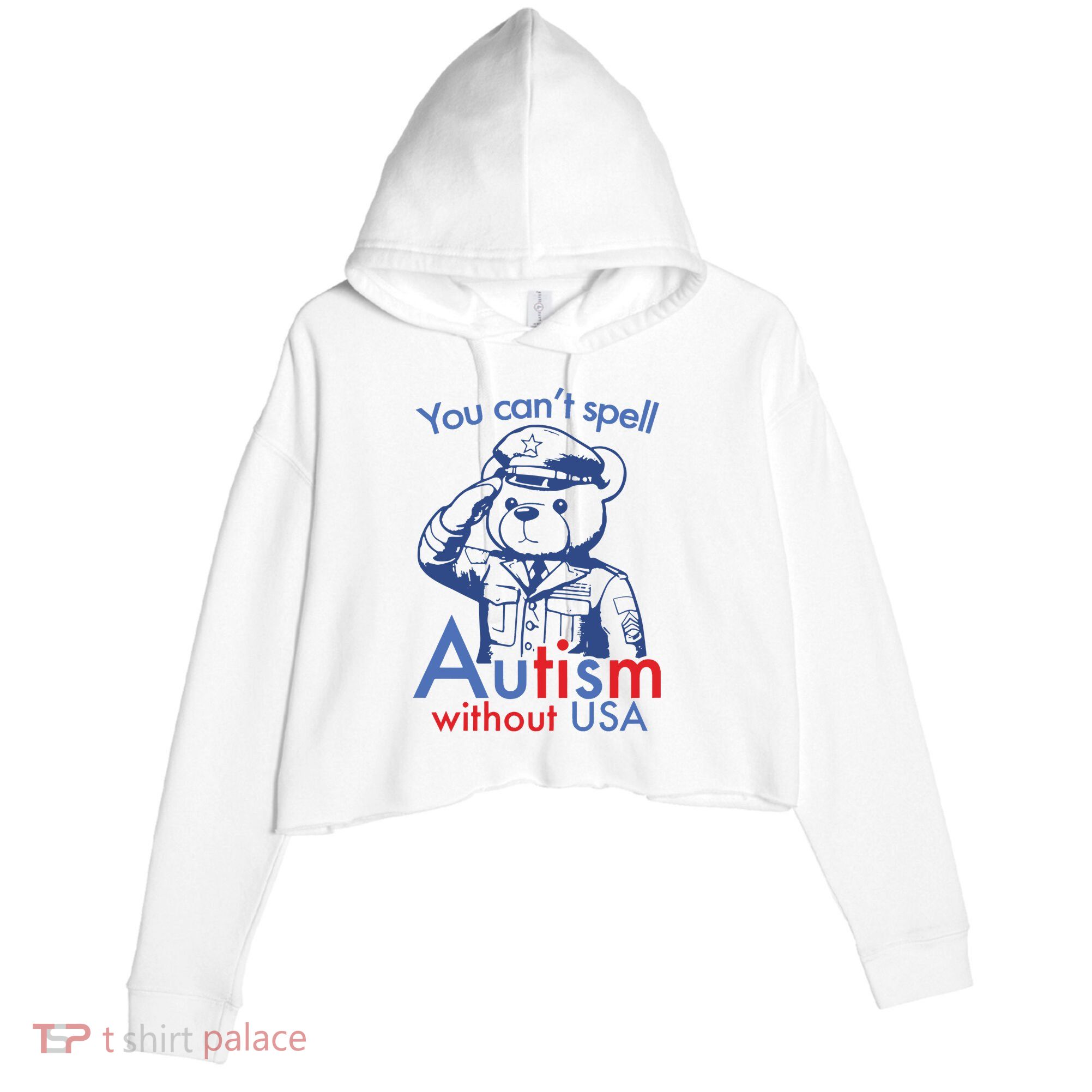 You Can’T Spell Autism Without Usa Crop Fleece Hoodie