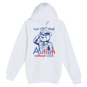 You Can’T Spell Autism Without Usa Premium Pullover Hoodie