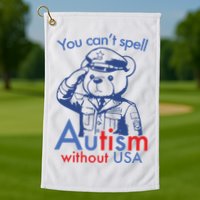 You Can’T Spell Autism Without Usa Golf Towel