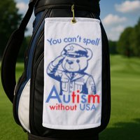 You Can’T Spell Autism Without Usa Golf Towel