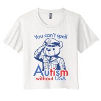You Can’T Spell Autism Without Usa Women's Crop Top Tee