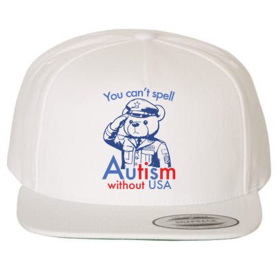 You Can’T Spell Autism Without Usa Wool Snapback Cap