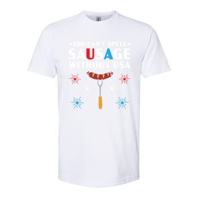 You Cant Spell Sausage Without Usa 4th Of July Gift Softstyle CVC T-Shirt