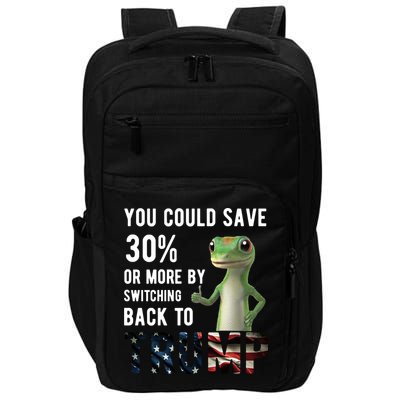 You Could Save More By Switching Back To Trump Funny Impact Tech Backpack