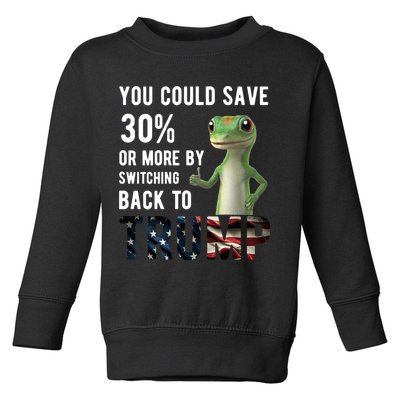 You Could Save More By Switching Back To Trump Funny Toddler Sweatshirt