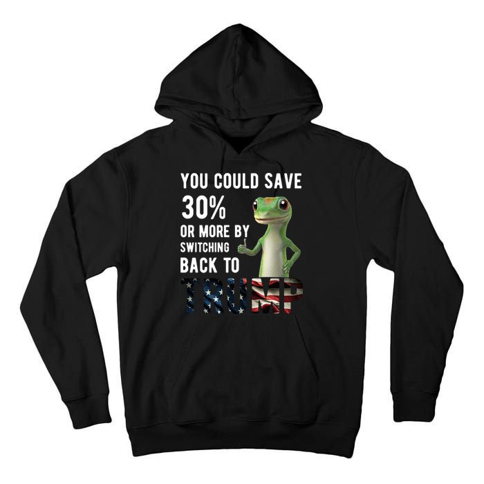 You Could Save More By Switching Back To Trump Funny Tall Hoodie