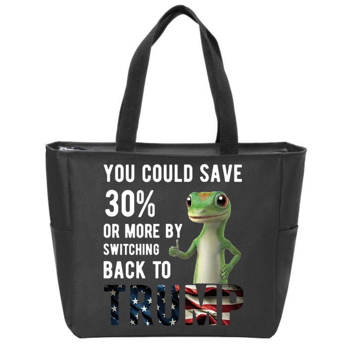 You Could Save More By Switching Back To Trump Funny Zip Tote Bag