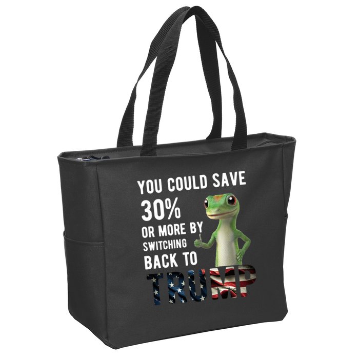 You Could Save More By Switching Back To Trump Funny Zip Tote Bag