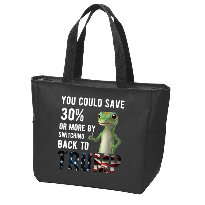 You Could Save More By Switching Back To Trump Funny Zip Tote Bag