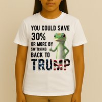 You Could Save More By Switching Back To Trump Funny T-Shirt