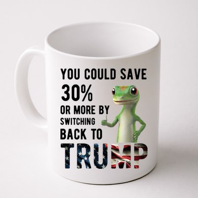You Could Save More By Switching Back To Trump Funny Mug