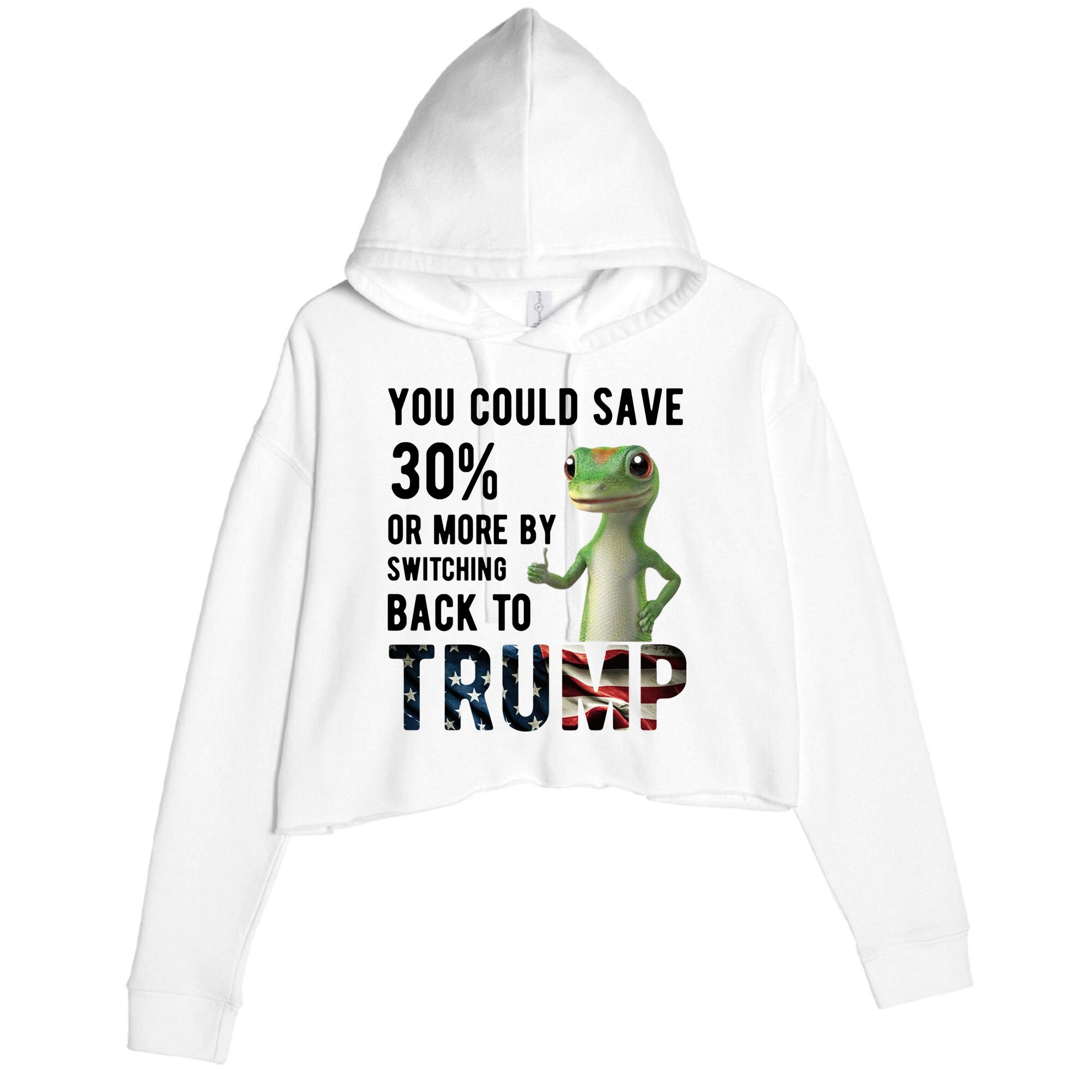 You Could Save More By Switching Back To Trump Funny Crop Fleece Hoodie