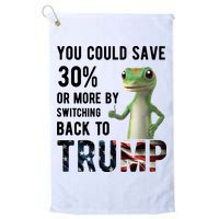 You Could Save More By Switching Back To Trump Funny Golf Towel