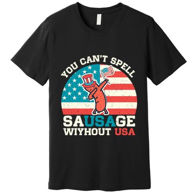 You Can’T Spell Sausage Without Usa Vintage Patriotic Premium T-Shirt