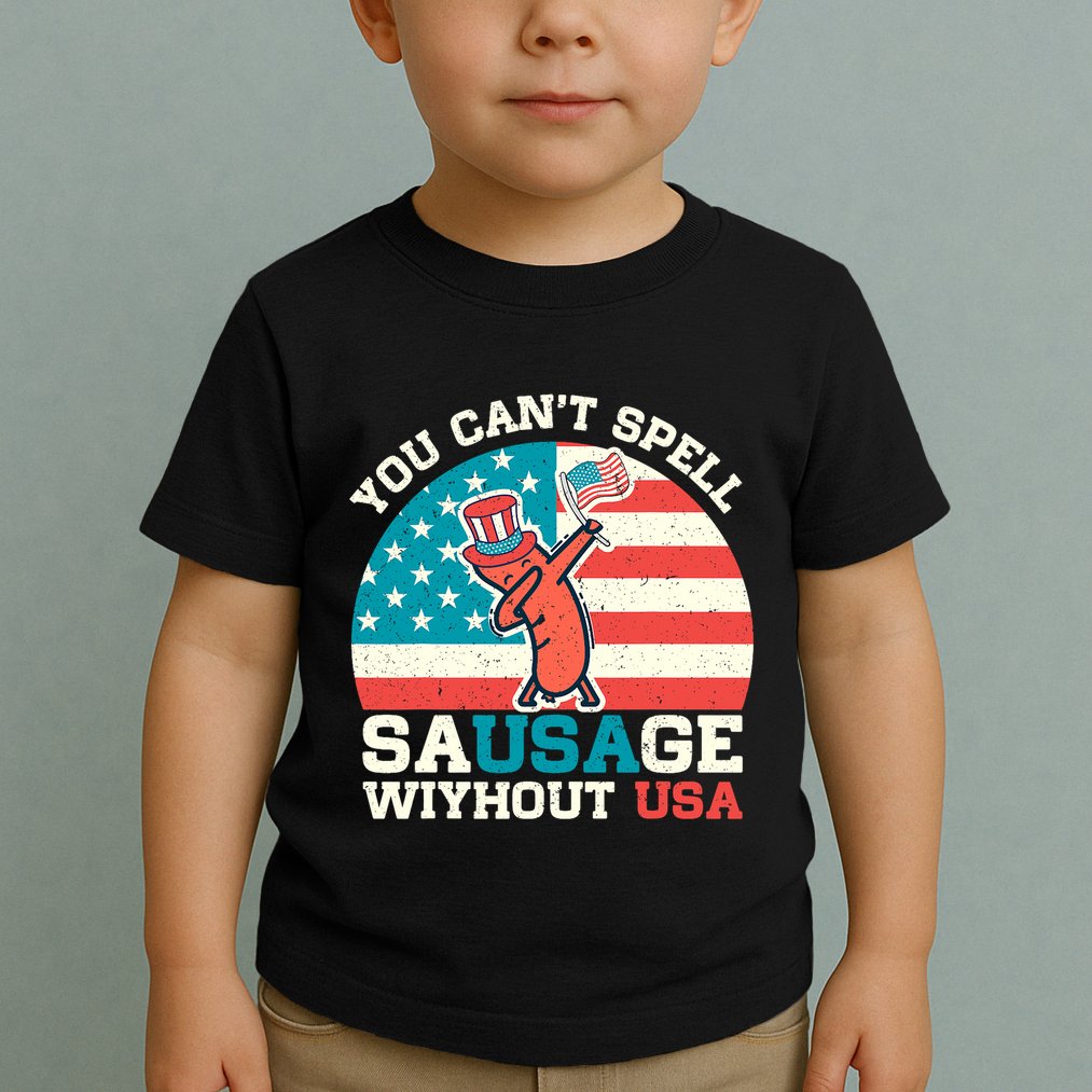 You Can’T Spell Sausage Without Usa Vintage Patriotic Toddler T-Shirt