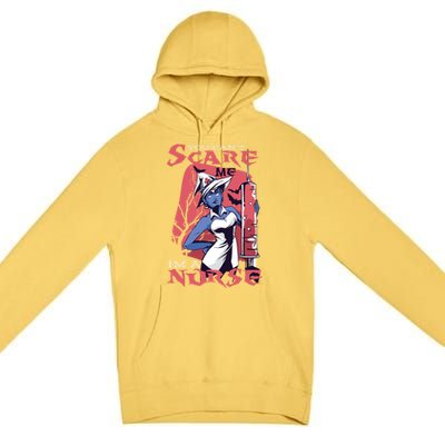 You Cant Scare Me Im A Nurse Gift Premium Pullover Hoodie