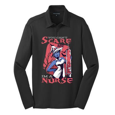 You Cant Scare Me Im A Nurse Gift Silk Touch Performance Long Sleeve Polo