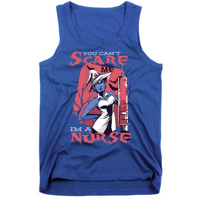 You Cant Scare Me Im A Nurse Gift Tank Top