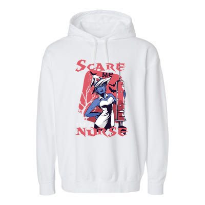 You Cant Scare Me Im A Nurse Gift Garment-Dyed Fleece Hoodie