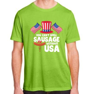 You Cant Spell Sausage Without Usa 4th Of July Gift Adult ChromaSoft Performance T-Shirt