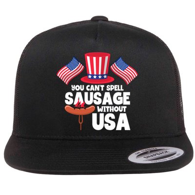 You Cant Spell Sausage Without Usa 4th Of July Gift Flatbill Hat